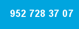 952 728 37 07